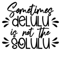 Delulu